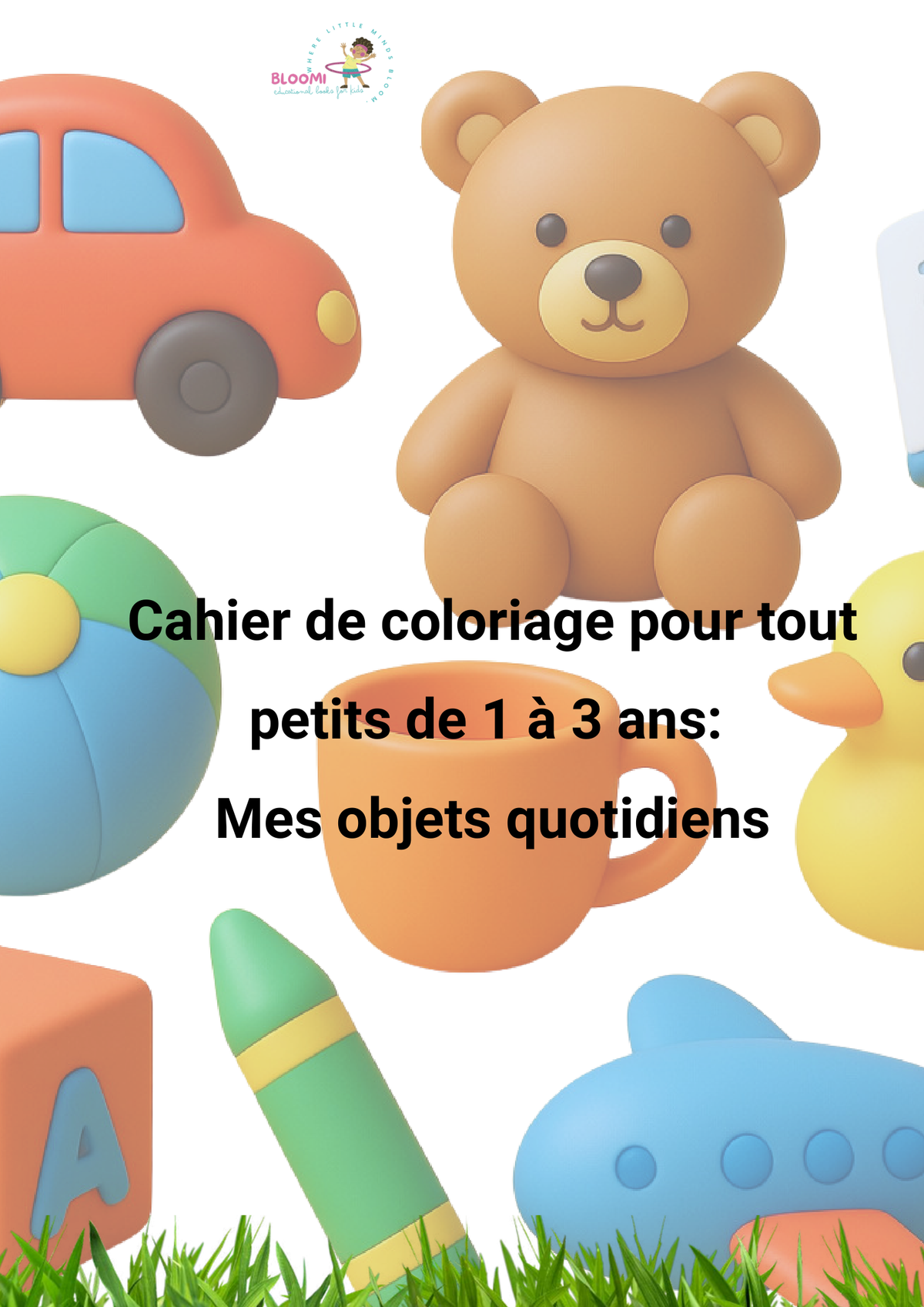 Cahier de coloriage – Les objets du quotidien (–24 mois)
